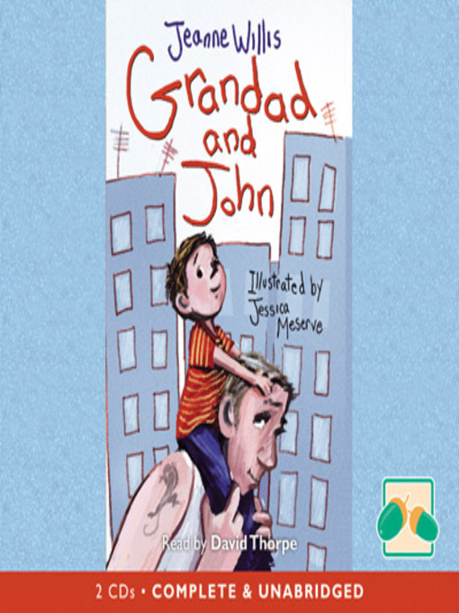 Title details for Grandad and John by Jeanne Willis - Available